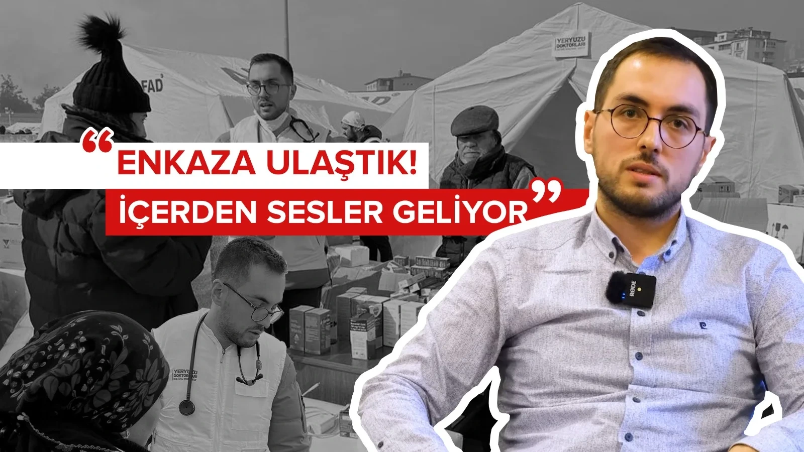  6 Şubat: Depremin İzleri - "Enkaza Ulaştık..."
