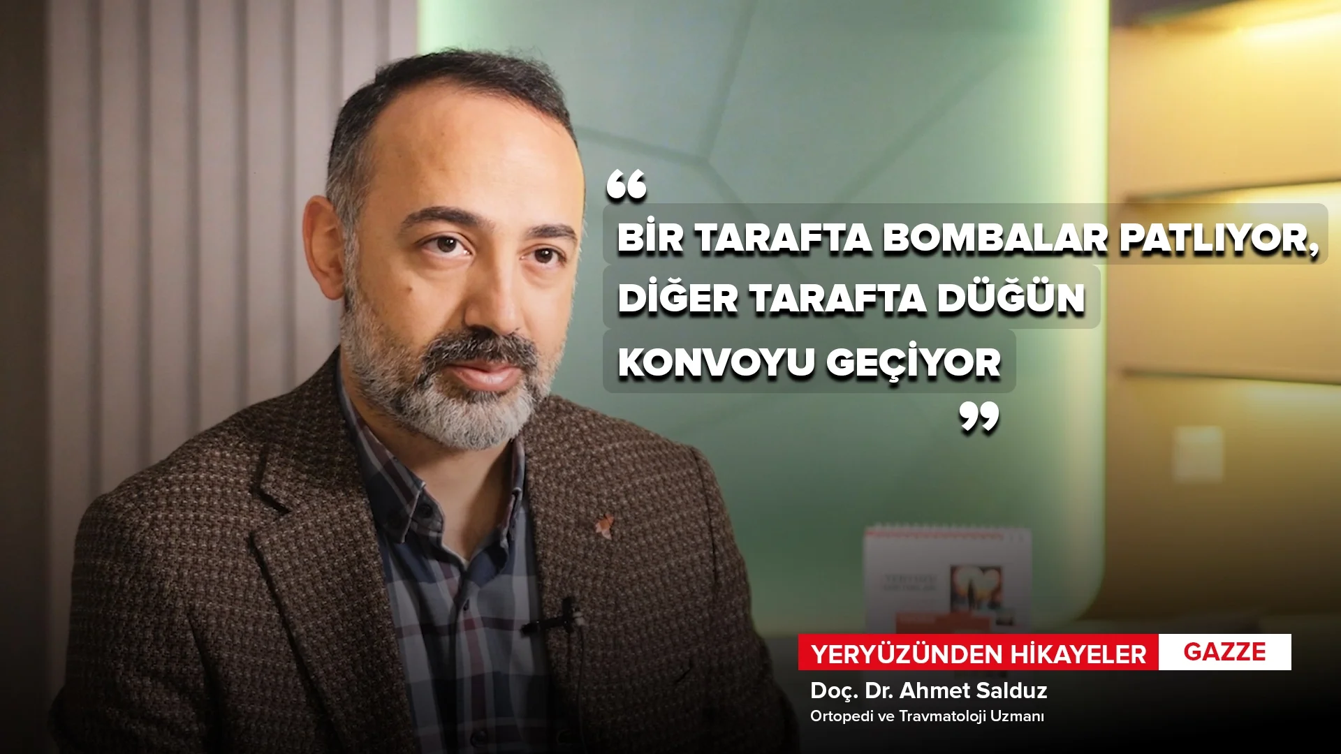 YERYÜZÜNDEN HİKAYELER: GAZZE "BİR TARAFTA BOMBALAR, DİĞER TARAFTA DÜĞÜN KONVOYU"